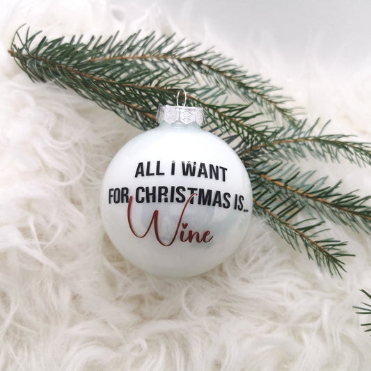 Weihnachtskugel - "All I want for Christmas is... Wine" - Party im Karton